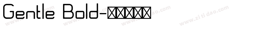 Gentle Bold字体转换